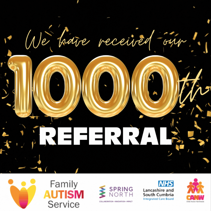 Our Family Autism service have reached their 1000th referral to their service.